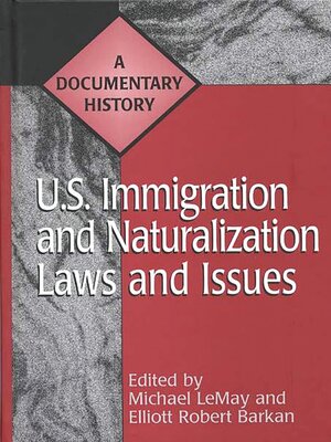cover image of U.S. Immigration and Naturalization Laws and Issues